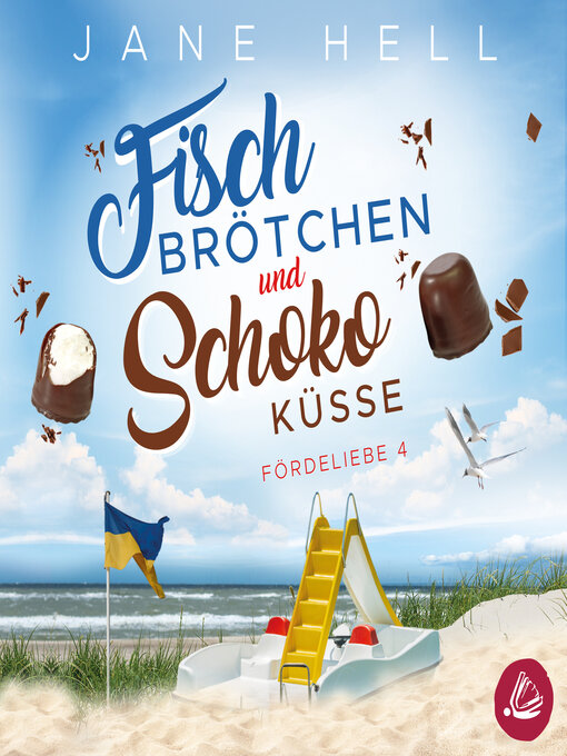 Title details for Fischbrötchen und Schokoküsse by Jane Hell - Wait list